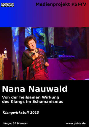 Von_der_heilsamen_Wirkung_des_Klangs_im_Schamanismus_-_Nana_Nauwald_-_Klangwirkstoff_2013_thumb