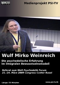 Covervorschau zum Video Die psychedelische Erfahrung im integralen Bewusstseinsmodell - Wulf Mirko Weinreich