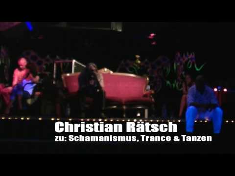 Schamanismus, Trance und Tanz - Referat von Christian Raetsch