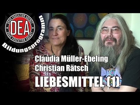 Christian Rätsch und Claudia Müller-Ebeling: Liebesmittel - Pflanzen der Sinnlichkeit