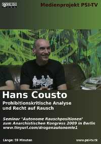 Hans Cousto Prohibitionskritische Analyse und Recht auf Rausch